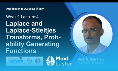 Lec 4 Laplace and Laplace Stieltjes Transforms Probability Generating Functions