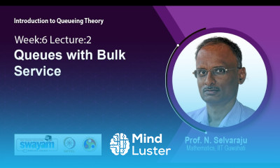 Lec 21 Queues with Bulk Service