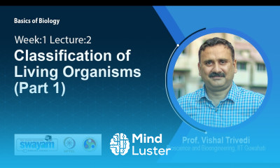 Lec 2 Classification of Living Organisms Part 1