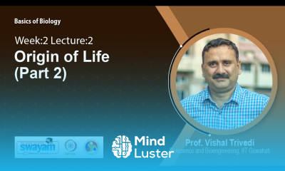 Lec 7 Origin of Life Part 2