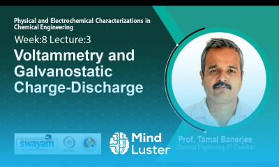 Lec 25 Voltammetry and Galvanostatic Charge Discharge​