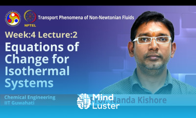 Lec 12 Equations of Change for Isothermal Systems