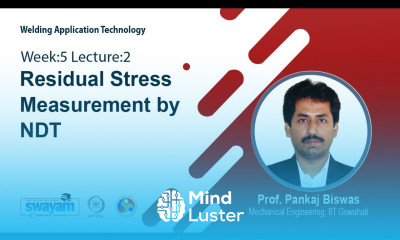 Lec 16 Residual Stress Measurement by NDT