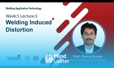 Lec 17 Welding Induced Distortion