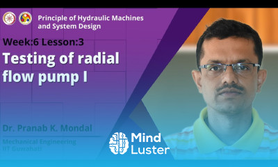 Lec 27 Testing of radial flow pump I