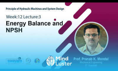 Learn Lec 55 Energy Balance and NPSH - Mind Luster
