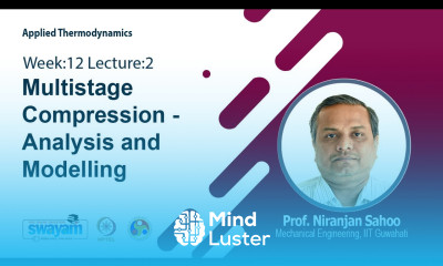 Learn Lec 44 Multistage Compression Analysis and Modelling - Mind Luster