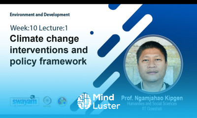 Lec 26 Climate change interventions and policy framework