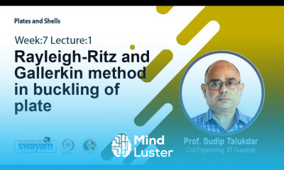 Lec 20 Rayleigh Ritz and Gallerkin method in buckling of plate
