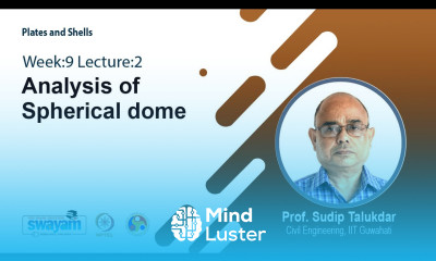 Lec 26 Analysis of Spherical dome