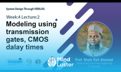 Lec 12 Modeling using transmission gates CMOS dalay times