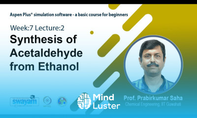 Lec 22 Synthesis of Acetaldehyde from Ethanol