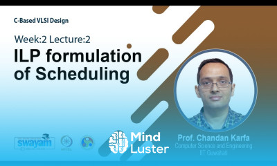 Lec 6 ILP formulation of Scheduling