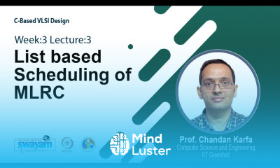Lec 10 List based Scheduling of MLRC