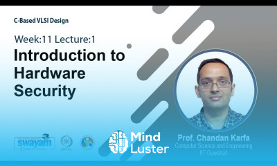 Lec 36 Introduction to Hardware Security