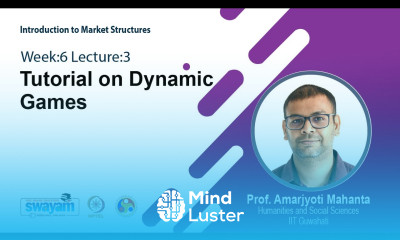 Lec 24 Tutorial on Dynamic Games