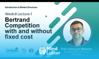 Lec 28 Bertrand Competition with and without fixed cost