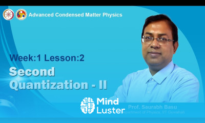 Second quantization part 2