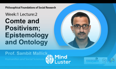 Lec 2 Comte and Positivism Epistemology and Ontology