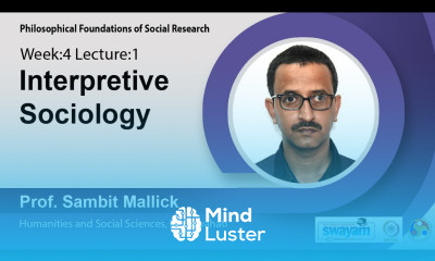 Lec 8 Interpretive Sociology