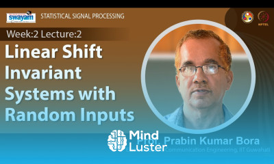 Lec 5 Linear Shift Invariant Systems with Random Inputs