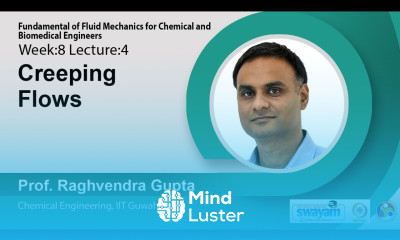 Lec 30 Creeping Flows