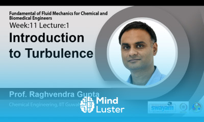 Lec 37 Introduction to Turbulence