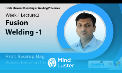 Lec 2 Fusion welding 1