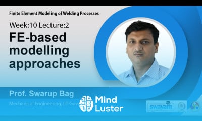 Lec 34 FE based modelling approaches