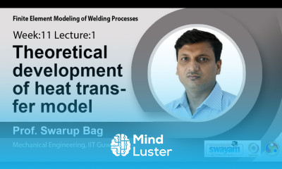 Lec 35 Theoretical development of heat transfer model