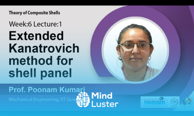 Lec 18 Extended Kanatrovich method for shell panel