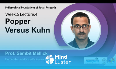 Lec 17 Popper Versus Kuhn