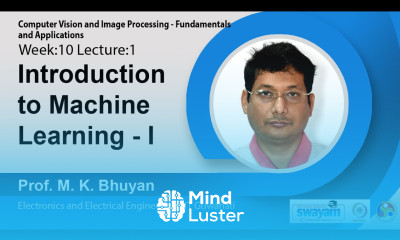 Lec 30 Introduction to Machine Learning I