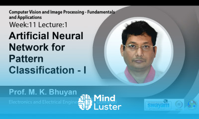 Lec 35 Artificial Neural Network for Pattern Classification I