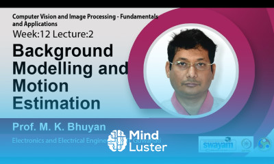 Lec 39 Background Modelling and Motion Estimation