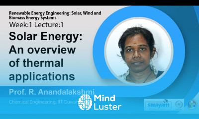 Lec 1 Solar Energy An overview of thermal applications