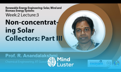 Lec 7 Non concentrating solar collectors Part III