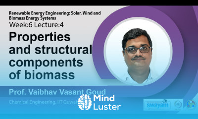 Lec 19 Properties and structural components of biomass