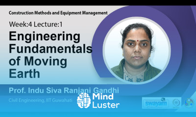 Lec 9 Engineering Fundamentals of Moving Earth