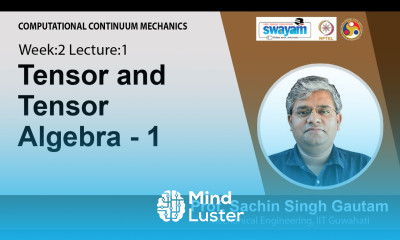 Lec 3 Tensor and Tensor Algebra 1