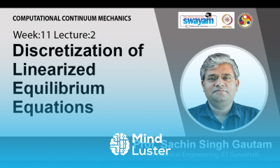 Lec 33 Discretization of Linearized Equilibrium Equations