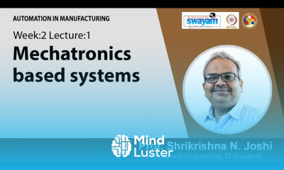 Lec 3 Mechatronics based systems