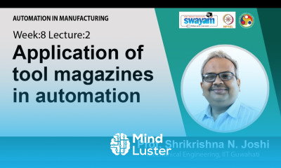 Lec 26 Application of tool magazines in automation