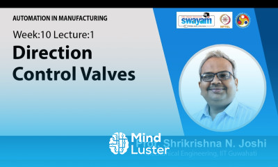 Lec 30 Direction control valves