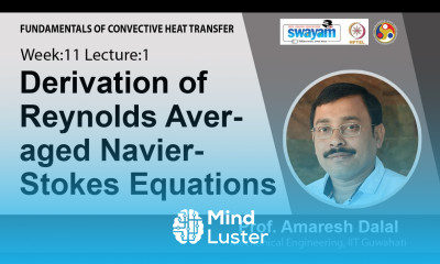 Lec 36 Derivation of Reynolds Averaged Navier Stokes Equations