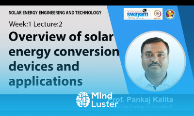 Lec 2 Overview of solar energy conversion devices and applications