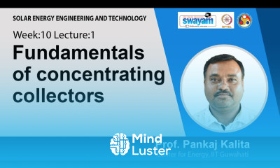 Lec 26 Fundamentals of concentrating collectors