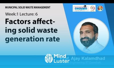 Lec 6 Factors affecting solid waste generation rate