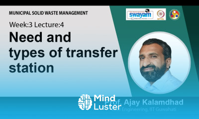 Lec 14 Need and types of transfer station