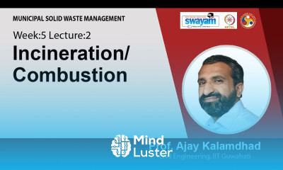 Lecture 20 Incineration Combustion
